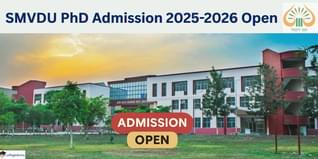 SMVDU PhD Admission 2025-2026 Open, Apply by November 26 @smvdu.ac.in, Get More Details Here